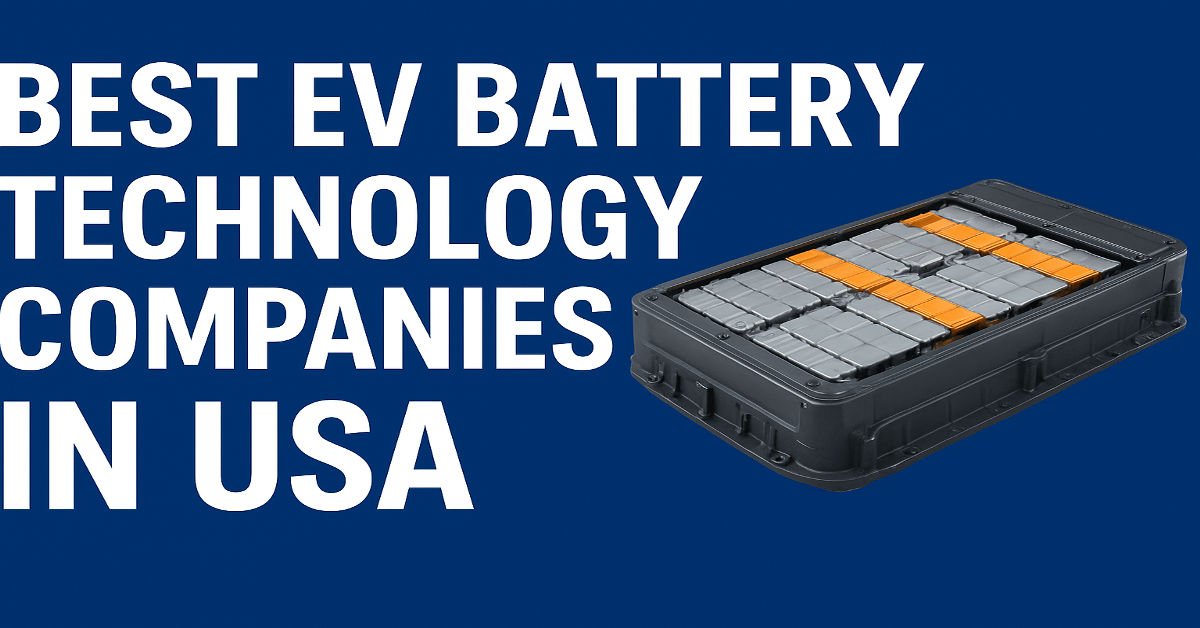 Explore the top 12 U.S. EV battery technology companies